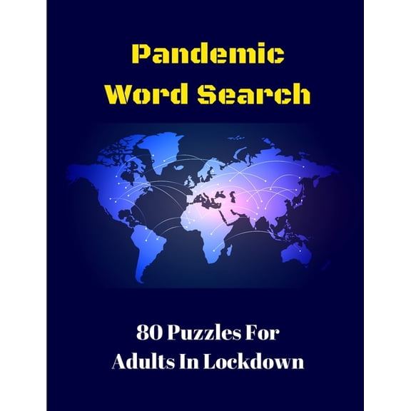 Pandemic Word Search: 80 Puzzles For Adults In Lockdown, (Paperback)