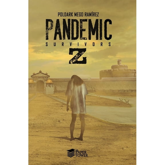 Pandemic Z: Supervivors, (Paperback)