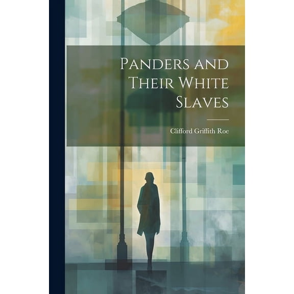 Panders and Their White Slaves (Paperback)
