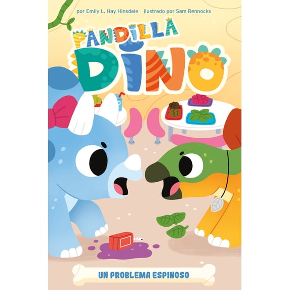 Pandilla Dino (Dino Crew) Un Problema Espinoso (a Spiky Problem), (Hardcover)