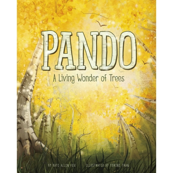 Pre-Owned Pando: A Living Wonder of Trees (Hardcover) 1684462770 9781684462773