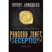 Pandora Jones Pandora Jones Deception Series #2 Paperback