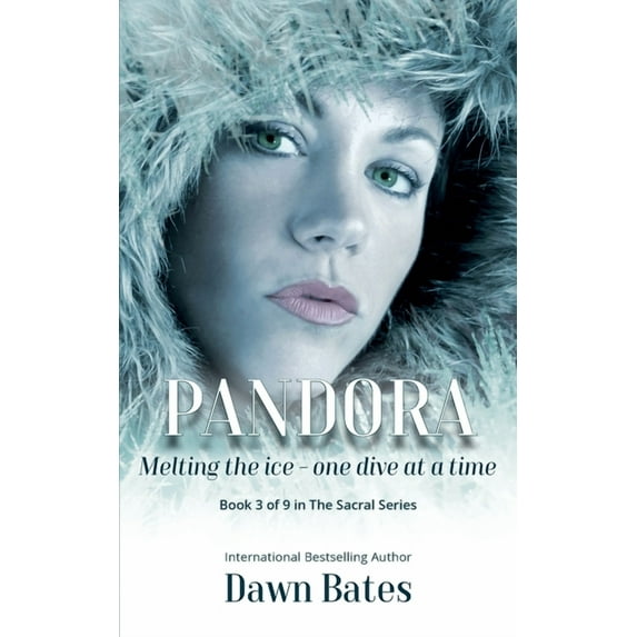 The Sacral Pandora: Melting the Ice - One Dive at a Time, Book 3, (Paperback)