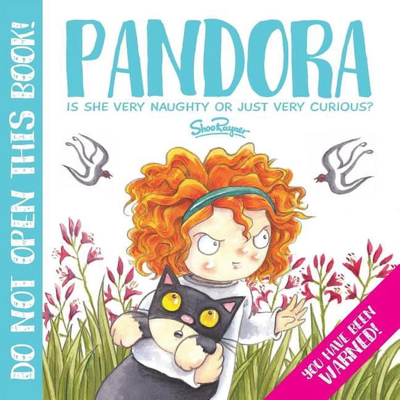 Pandora: The most Curious Girl in the World (Paperback)