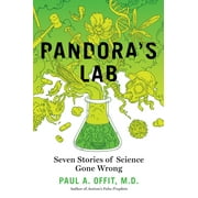 AUTHOR TBD Pandora&apos;s Lab: Seven Stories of Science Gone Wrong, (Hardcover)