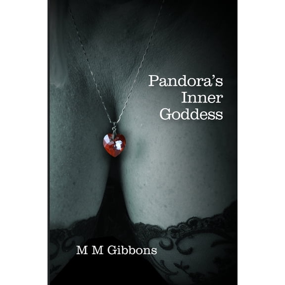 Pandora's Inner Goddess, (Paperback)