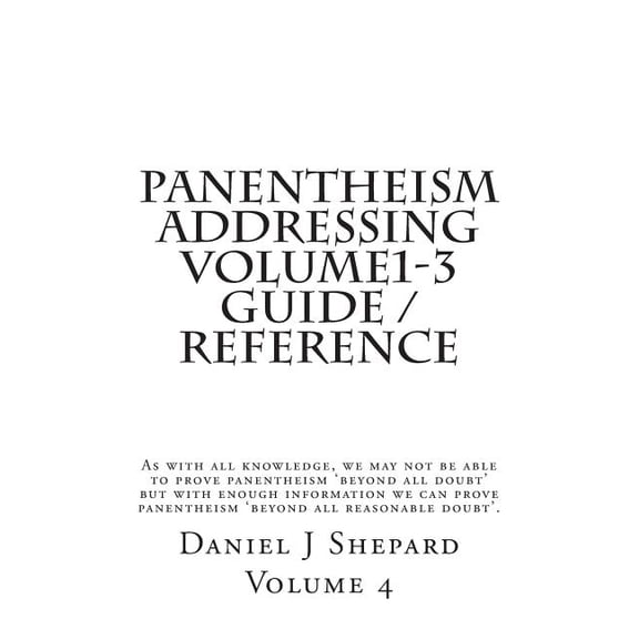 Panentheism: Panentheism Addressing Volume 1 - 3 Guide / Reference (Paperback)