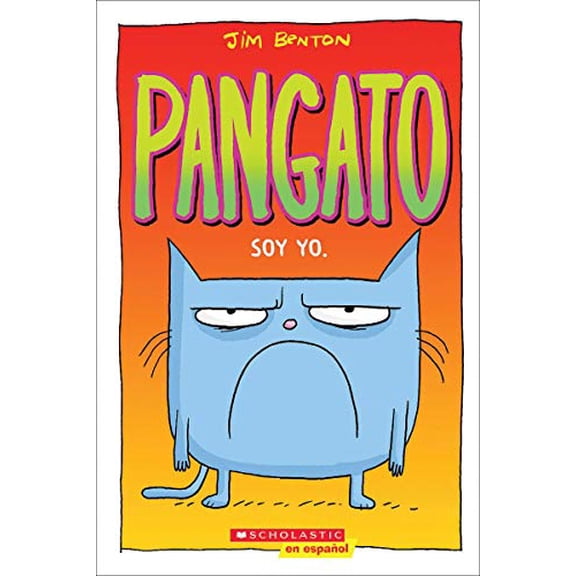 Pre-Owned Pangato #1: Soy Yo. (Catwad #1: It's Me.): Volume 1 (Paperback) 1338566016 9781338566017