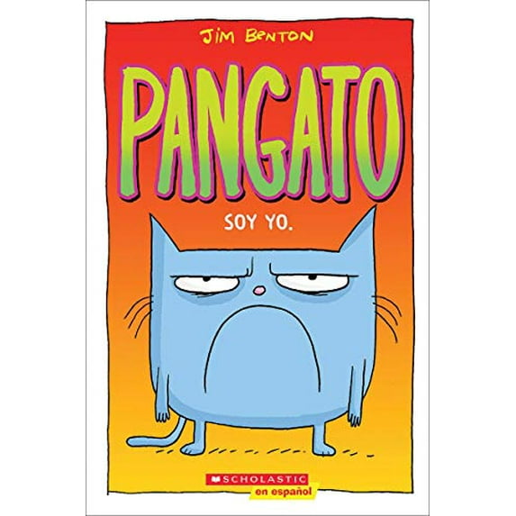 Pre-Owned Pangato #1: Soy Yo. (Catwad #1: It's Me.) (Paperback) 1338566016 9781338566017