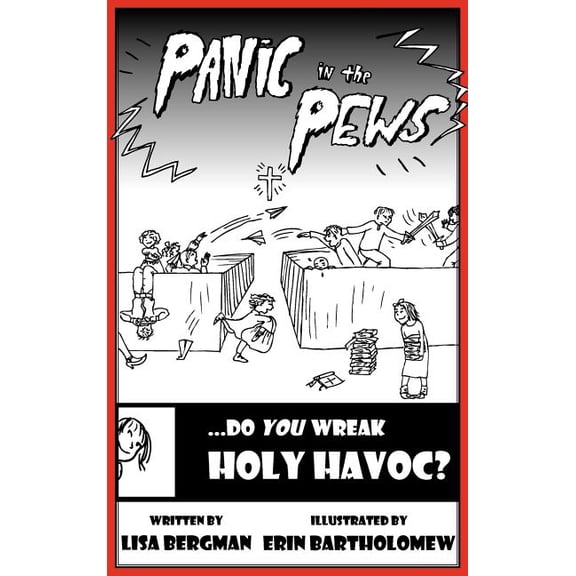 Panic in the Pews: Do you wreak Holy Havoc? (Hardcover)