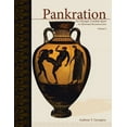thumbnail image 1 of Pankration - An Olympic Combat Sport, Volume I: An Illustrated Reconstruction (Paperback), 1 of 1