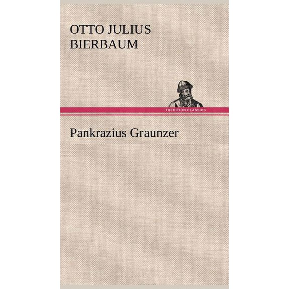 Pankrazius Graunzer (Hardcover)