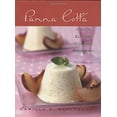 thumbnail image 1 of Pre-Owned Panna Cotta: Italy's Elegant Custard Made Easy, 9781581825954, 1581825951, Hardcover, Illustrated edition, 1 of 1