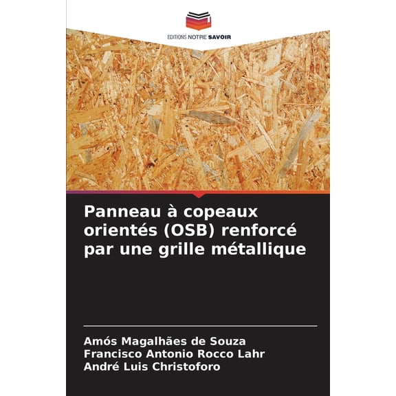 Panneau copeaux orients (OSB) renforc par une grille mtallique, (Paperback)