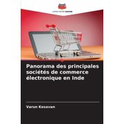 Panorama des principales soci t s de commerce  lectronique en Inde, Paperback