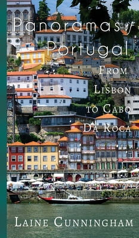 Pre-Owned Panoramas of Portugal: From Lisbon to Cabo da Roca (Hardcover) 1946732508 9781946732507