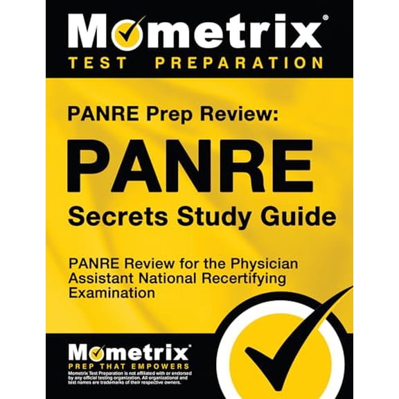 Pre-Owned PANRE Prep Review: PANRE Secrets Study Guide: PANRE Review for the Physician Assistant National (Paperback) by Mometrix Physician Assistant Certifica (Editor)