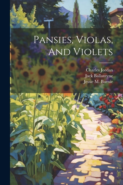 Pansies, Violas, And Violets (Paperback)