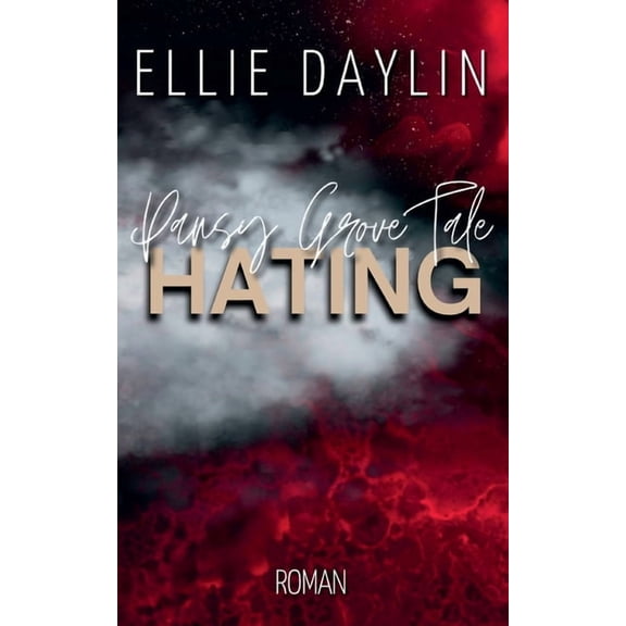 Pansy Grove Tale: Hating, (Paperback)