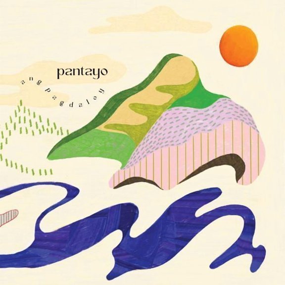 Pantayo - Ang Pagdaloy - Music & Performance - Vinyl