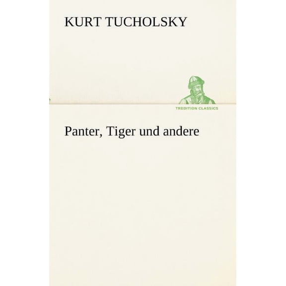Panter, Tiger Und Andere