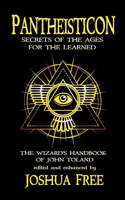 Pantheisticon: Secrets of the Ages for the Learned: The Wizard's ...