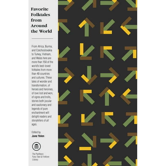 Pantheon Fairy Tale and Folklore Library Favorite Folktales from Around the World, (Paperback)