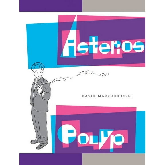 Pantheon Graphic Library Asterios Polyp, (Hardcover)