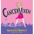 thumbnail image 1 of Pantheon Graphic Library Cancer Vixen: A True Story, (Paperback), 1 of 1