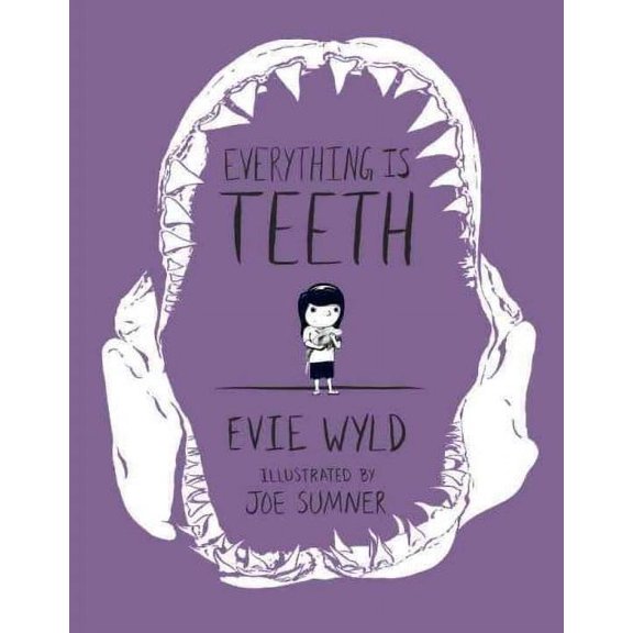 Pantheon Graphic Library: Everything Is Teeth (Hardcover)
