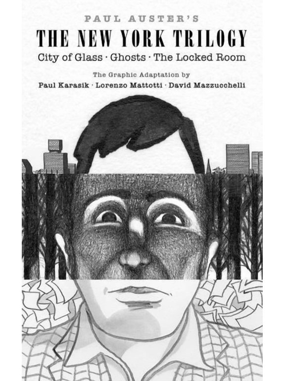 Pantheon Graphic Library Paul Auster's the New York Trilogy: City of Glass, Ghosts, the Locked Room, (Hardcover)