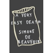 Pantheon Modern Writers Series A Very Easy Death A Memoir, Book 0000, Paperback