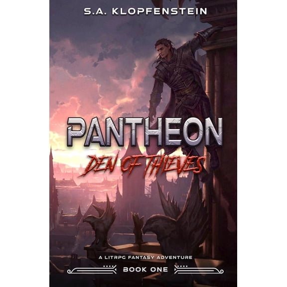 Pantheon: Rogue System Den of Thieves (Pantheon Online Book One): a LitRPG adventure, Book 1, (Paperback)