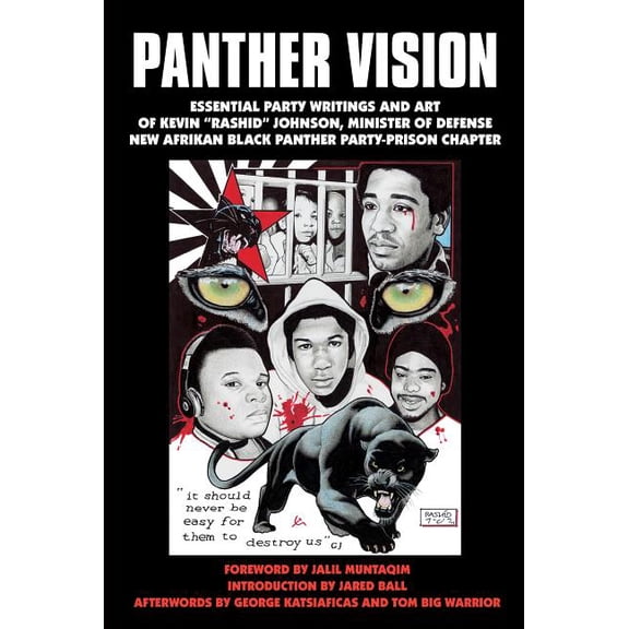 Panther Vision: Essential Party Writings and Art of Kevin "Rashid" Johnson (Paperback)