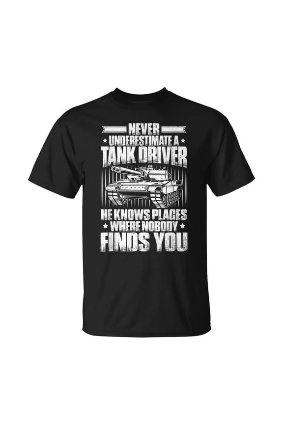Panzer Tanker Never Underestimate A Tank Driver TShirt