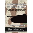 thumbnail image 1 of Pre-Owned Panzergrenadiers to the Front!: The Combat History of Panzergrenadier Division 'Brandenburg' on the Eastern Front 1944-45 Hardcover, 1 of 1