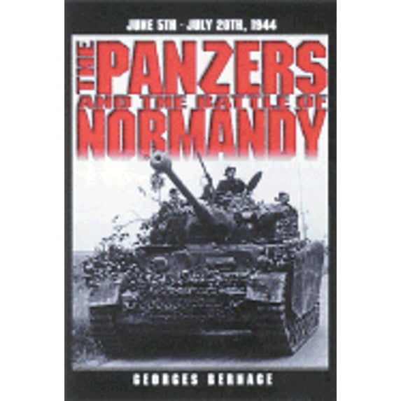 Pre-Owned Panzers and the Battle of Normandy (Hardcover) 2840481359 9782840481355