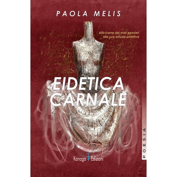 Paola Melis Eidetica carnale (Paperback)