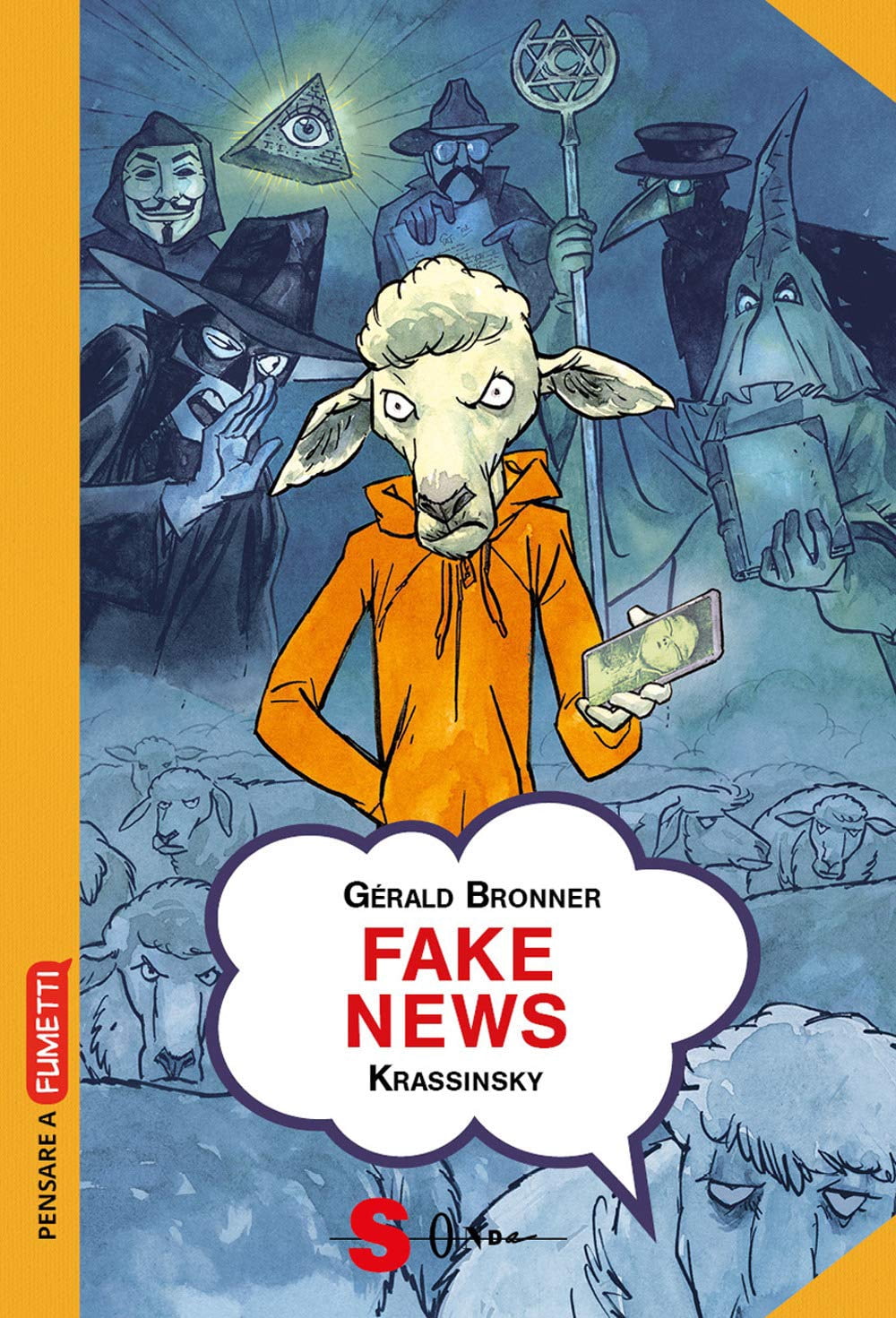 Paolo Attivissimo,Daniela Di Lisio,Jean-Paul Fake news. Smascherare le teorie del (Paperback)