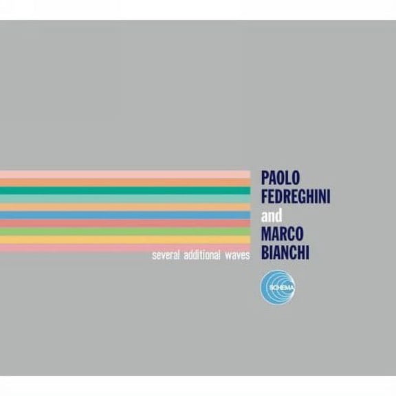 Paolo Fedreghini - Several Additional Waves - Music & Performance - Vinyl