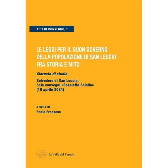 Paolo Franzese Le leggi per il buon governo della popolazione di San Leucio fra sto (Paperback)