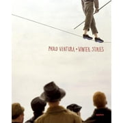 Paolo Ventura: Winter Stories (Hardcover)