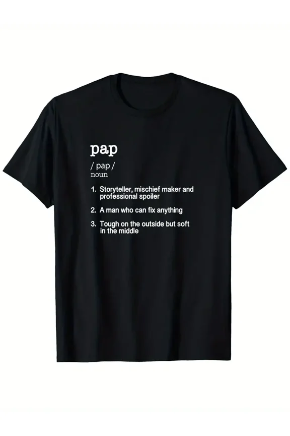 Pap Definition Dictionary Meaning T-Shirt National Girlfriend Day T-shirt 100% Pure Cotton Gift for Men Women Dad Mom and Friends Large Sizes Are 1XL-5XL Black 180g Fabric