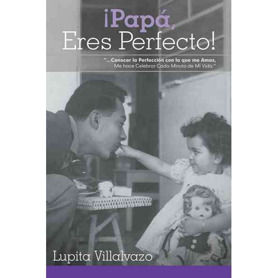 Pap?, Eres Perfecto!