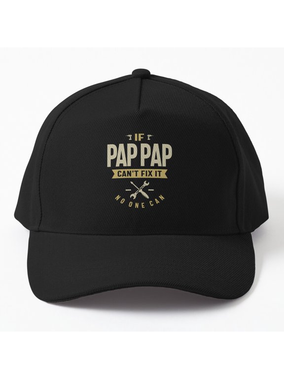 Pap-Pap Can Fix It Baseball Hat, Grandpa Repair Family Confidence Design, Classic Cap