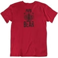 thumbnail image 1 of Papa Bear. Cool Printed T-Shirt for Father, Uncle, Grandpa, Husband & Men Red, 1 of 7