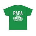 thumbnail image 1 of Papa - Because Grandpa Is For Old Guys - Funny Father's Day Gift - ID: 353, 1 of 11