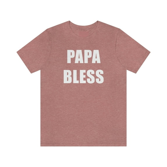 Papa Bless Shirt