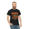 thumbnail image 1 of Papa Can’t Fix Stupid But He Can Fix What Stupid Does T-Shirt ID-0311-YETE, 1 of 10