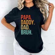 GEARTEE110 Papa, Daddy, Dad, Bruh, Funny, Daddy And Me, Fathers Day, Fatherhood, Grandpa, Son Comfort Color T-Shirt Unisex, up to 4XL